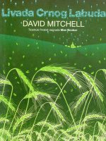 David Mitchell - Livada Crnog Labuda