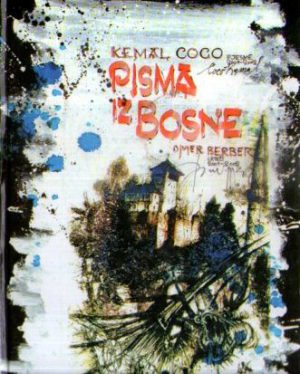 Kemal Coco - Pisma iz Bosne