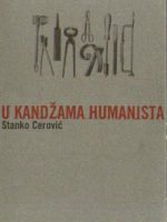 Stanko Cerović - U kandžama humanista