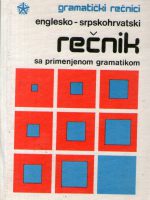 Englesko-srpskohrvatski rečnik sa primenjenom gramatikom