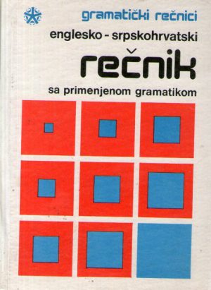 Englesko-srpskohrvatski rečnik sa primenjenom gramatikom