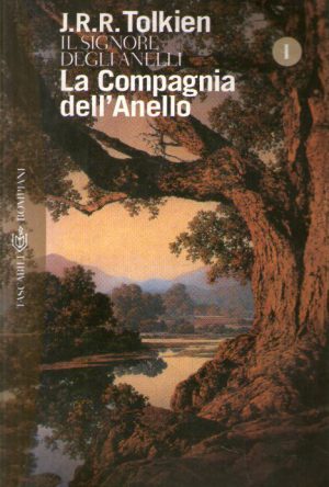 J. R. R. Tolkien - Il Signore degli Anelli - La Compagnia dell' Annello