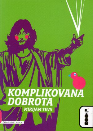 Mirijam Tevs - Komplikovana dobrota