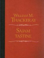 William M. Thackeray - Sajam taštine