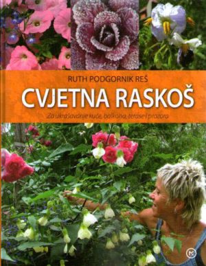 Ruth Podgornik Reš - Cvjetna raskoš