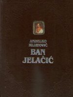 Anđelko Mijatović - Ban Jelačić