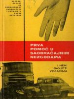 Prva pomoć u saobraćajnim nezgodama i neki savjeti vozačima