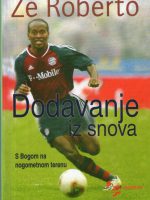 Ze Roberto - Dodavanje iz snova