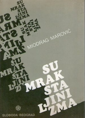 Miodrag Marović - Sumrak staljinizma I-II