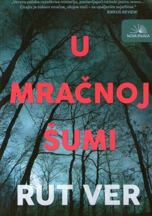 Rut Ver - U mračnoj šumi