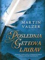 Martin Valzer - Poslednja Geteova ljubav