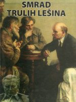 Ivan Aralica - Smrad trulih lešina