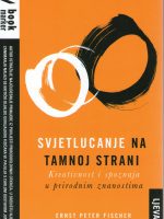 Ernst Peter Fischer - Svjetlucanje na tamnoj strani