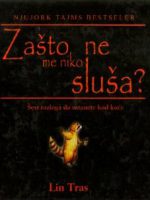 Lin Tras - Zašto me niko ne sluša