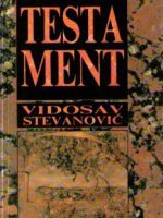 Vidosav Stevanović - Testament