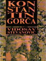 Vidosav Stevanović - Konstantin Gorča