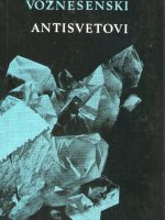 Andrej Voznesenski - Antisvetovi