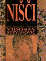 Vidosav Stevanović - Nišči