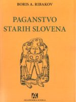 Boris Ribakov - Paganstvo Starih Slovena