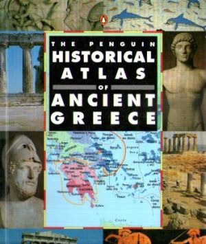 Robert Morkot - Historical atlas of ancient Greece