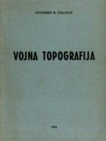 Gvozden Čolović - Vojna topografija