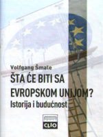 Volfgang Šmale - Šta će biti sa Evropskom unijom?