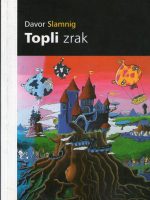 Davor Slamnig - Topli zrak