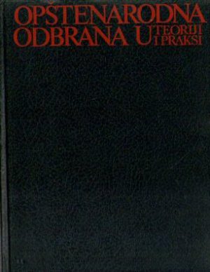 Opštenarodna odbrana u teoriji i praksi