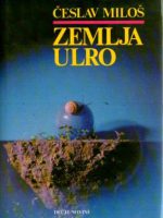 Česlav Miloš - Zemlja Ulro