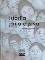 Istorija prijateljstva (priredila: Barbara Kejn)