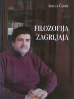 Nerzuk Ćurak - Filozofija zagrljaja