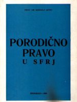 Mihailo Mitić - Porodično pravo u SFRJ