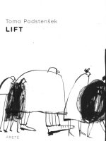 Tomo Podstenšek - Lift