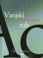 Luko Paljetak - Vanjski rub: ogledi o stranim književnostima i književnicima