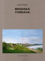 Josip Kljajić - Brodska tvrđava (Slavonski Brod)