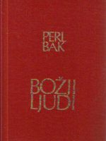 Perl Bak - Božji ljudi