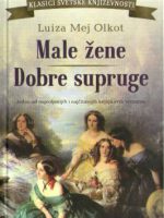 Luiza Mej Olkot - Male žene; Dobre supruge