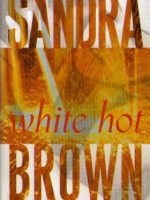 Sandra Brown - White Hot