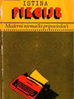 Viktor Žmegač - Istina fikcije: moderni njemački pripovjedači