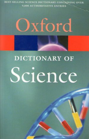 Oxford Dictionary of  Science