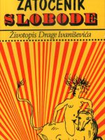 Mirko Žeželj - Zatočenik slobode