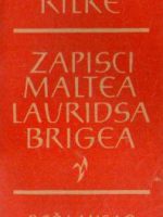 R. M. Rilke - Zapisi Maltea Lauridsa Brigea