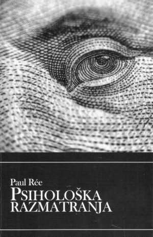 Paul Ree - Psihološka razmatranja