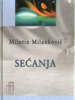 Milutin Milanković - Sećanja