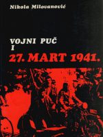 Nikola Milovanović - Vojni puč i 27. mart 1941.