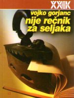 Vojko Gorjanc - Nije rečnik za seljaka