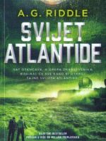 A. G. Riddle - Svijet Atlantide