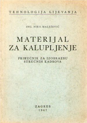 Niko Malešević - Materijal  za kalupljenje