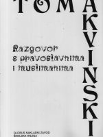 Toma Akvinski - Razgovor s pravoslavnima i muslimanima