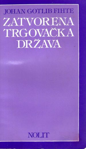 Johan Gotlib Fihte - Zatvorena trgovačka država